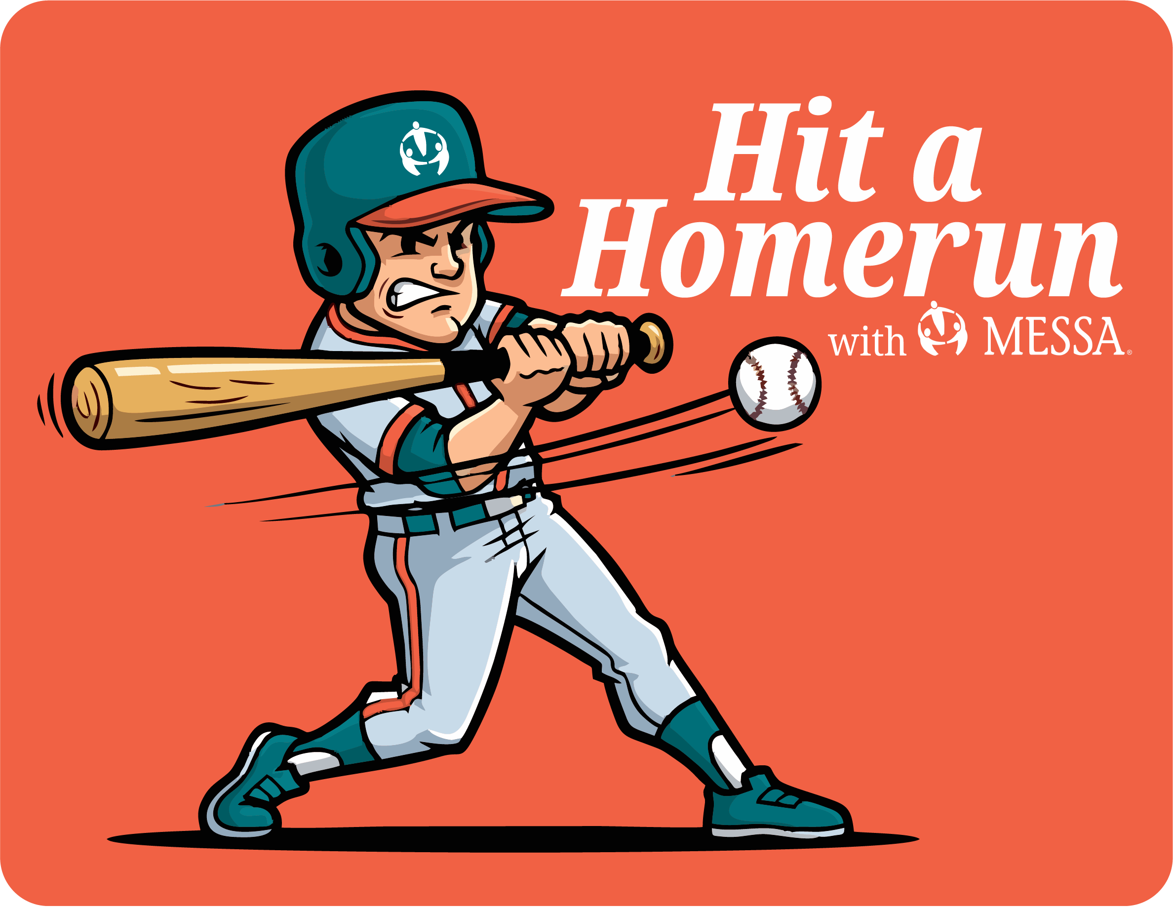 Hit a Homerun with MESSA